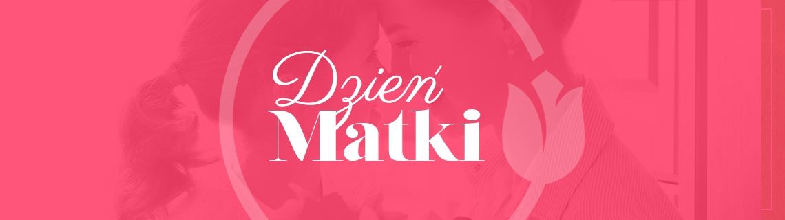 Dzień Matki